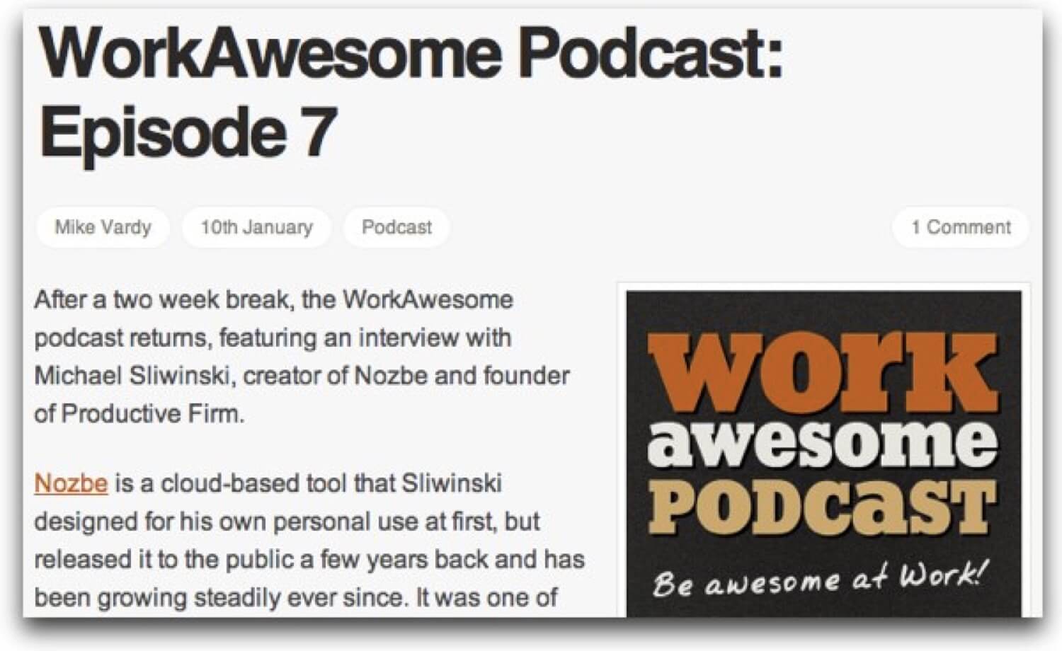 Yours truly - Michael of Nozbe on WorkAwesome podcast